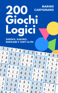 200 Giochi Logici