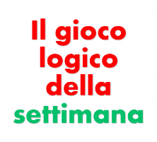 Il gioco logico della settimana